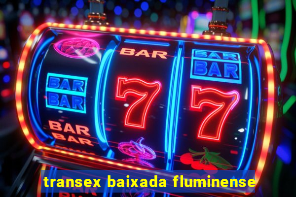 transex baixada fluminense